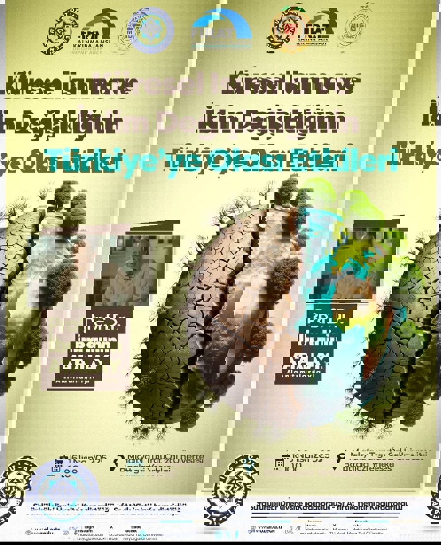 KÜRESEL ISINMA VE İKLIM DEĞIŞIKLIĞININ TÜRKIYE'YE OLASI ETKILERI