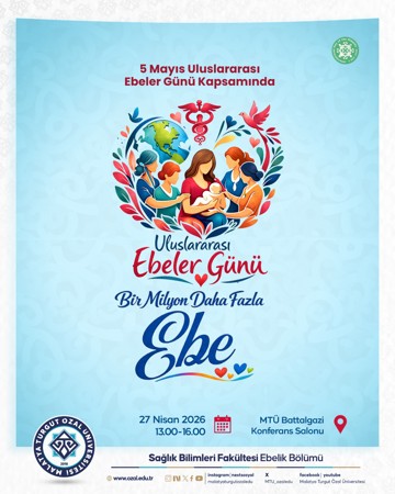 5 MAYIS ULUSLARARASI EBELER GÜNÜ KAPSAMINDA ULUSLARARASI EBELER GÜNÜ