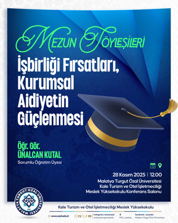 MEZUN SÖYLEŞILERI - İŞBIRLIĞI FIRSATLARI, KURUMSAL AIDIYETIN GÜÇLENMESI