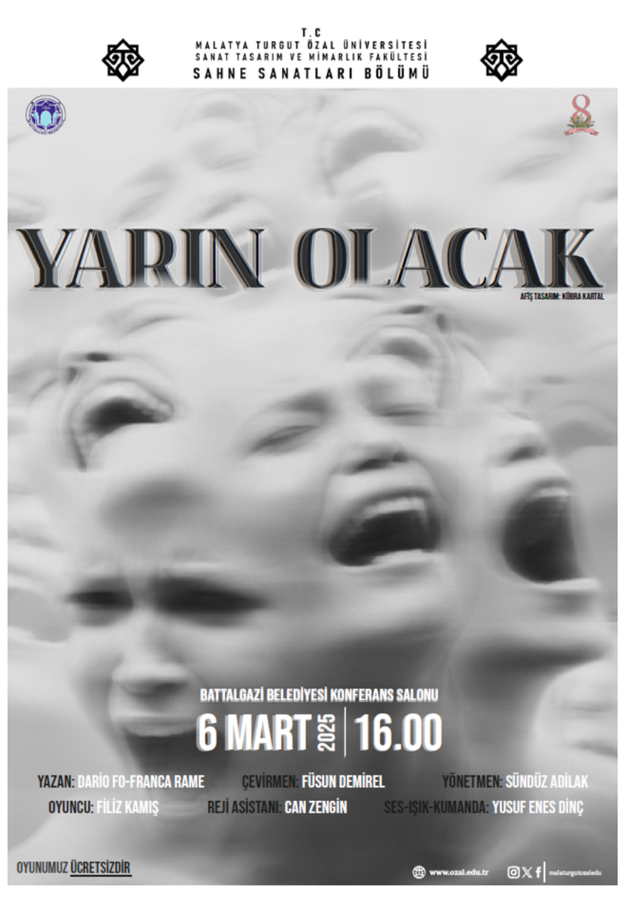 8 MART DÜNYA EMEKÇI KADINLAR GÜNÜ PROGRAMI "YARIN OLACAK" TIYATRO OYUNU GÖSTERIMI