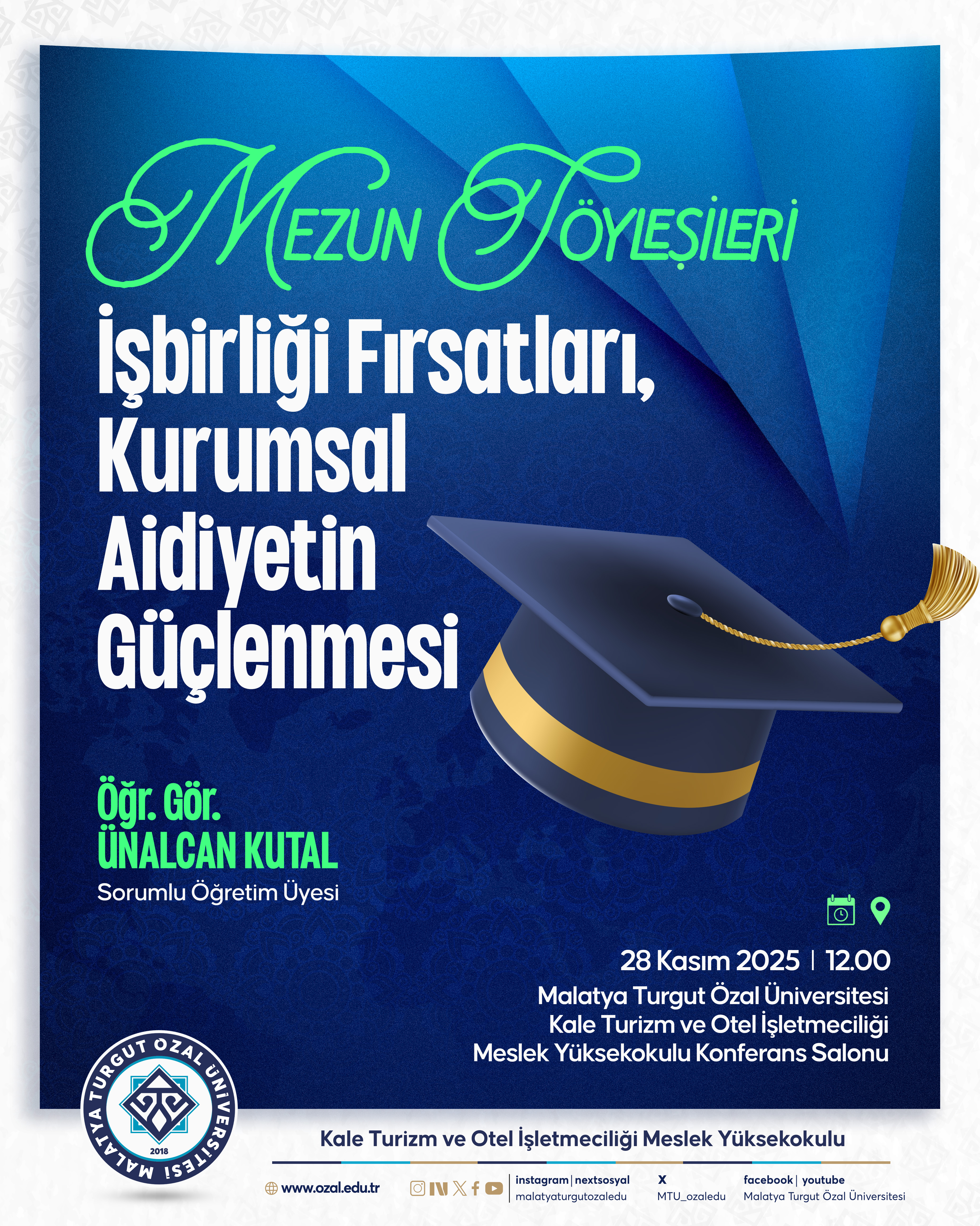 MEZUN SÖYLEŞILERI - İŞBIRLIĞI FIRSATLARI, KURUMSAL AIDIYETIN GÜÇLENMESI