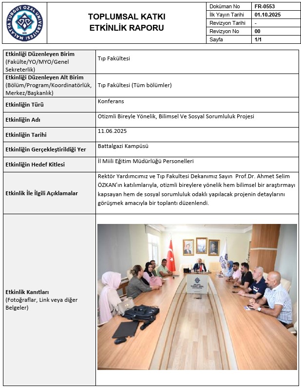 OTIZMLI BIREYLE YÖNELIK, BILIMSEL VE SOSYAL SORUMLULUK PROJESI 