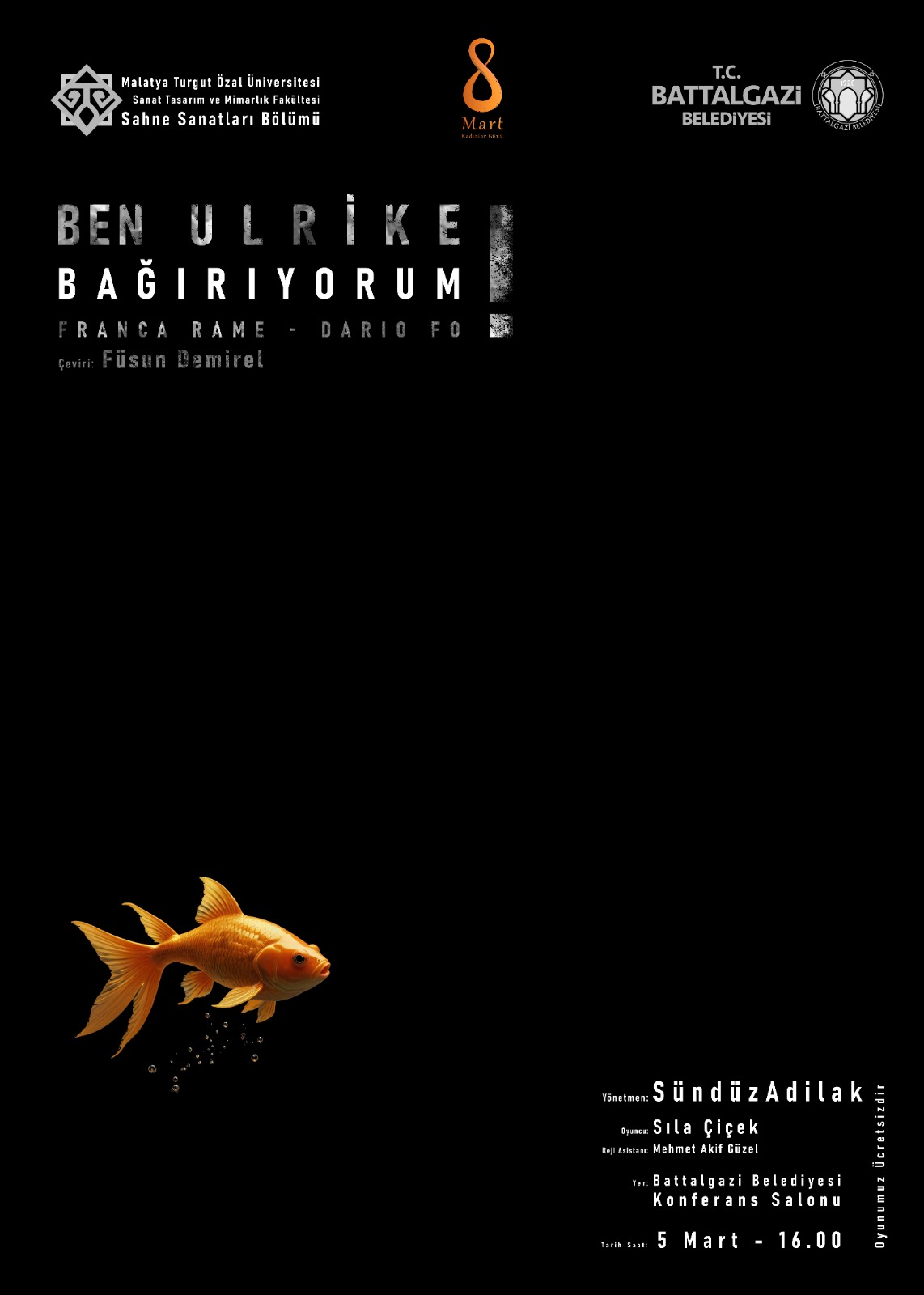 8 MART DÜNYA EMEKÇI KADINLAR GÜNÜ PROGRAMI "BEN ULRIKE BAĞIRIYORUM" TIYATRO OYUNU GÖSTERIMI